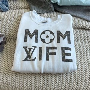 NEW “Mom Life” Crewneck